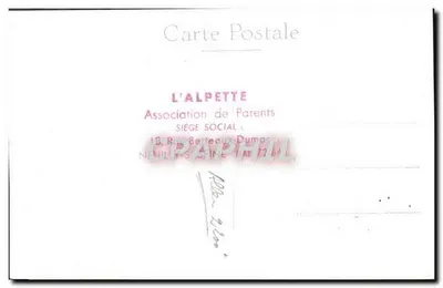 CARTE PHOTO Chalet Savoie Cachet L'Alpette Association de Parents Rue Berteaux Dumas Neuilly sur Seine — Verso