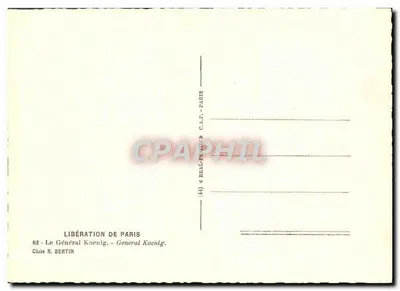 Geral Koenig — Libertação de Paris — Cliché R. Bertin — Verso