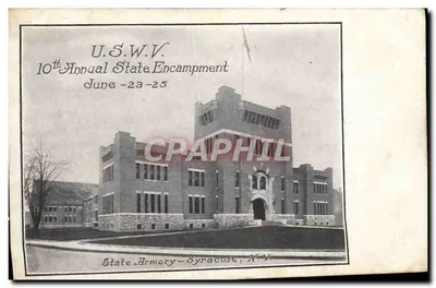 State Armory — Syracuse, N.Y. — 10º Annual State Encampment U.S.W.V. — June 23-25