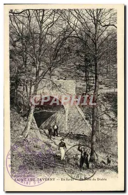 Saint-Leu-Taverny — Na floresta — O Ponte do Diabo