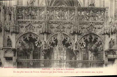 Troyes - Le Jubé de la Madeleine - Construit par Jean Gaide 1508 à 1517