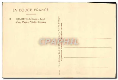 Chartres (Eure-et-Loir) — Stary Most i Stare Domki — Éditions d'Art Yvon, Paryż — Rewers