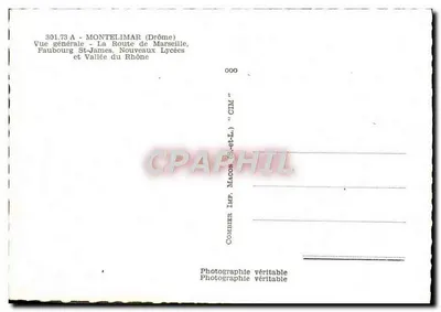 Montélimar — Ogólny widok — Droga do Marseillan, Faubourg St-James, Nowe Licea i Dolina Rhońska — IMP. MACON (S.-et-L.) — Rewers