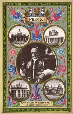 Pio XI — Ano Santo 1925 — As quatro Basílicas — Editor A. Diretto, Roma