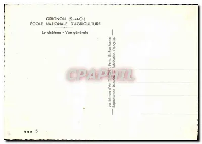 Grignon (S.-et-O.) — Escola Nacional de Agricultura — Visão geral do castelo — Verso