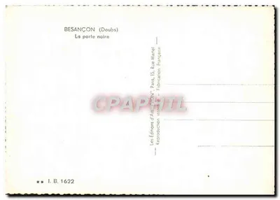 Besançon (Doubs) — La puerta negra — Les Éditions d'Art 'WON', París — Reverso