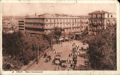 Oran - Hôtel Continental — éditeur Séring, n° 46