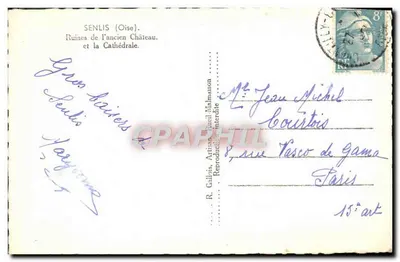 Senlis (Oise) — Ruiny starego zamku i katedra — R. Gallois, Rzemieślnik, Rue Malmaison — Rewers