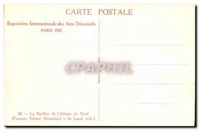 Le Pavillon de l'Afrique du Nord — Exposition Internationale des Arts Décoratifs — Paris 1925 — n°38 — Verso