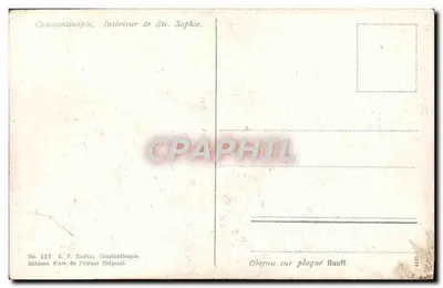 Interior de Santa Sofia — Constantinopla — Edições de Arte da Oriente (Dépésé), n° 117 — Verso