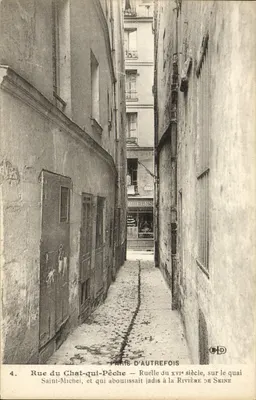 Rua do Gato que Pescava — rua do século XVII, no cais de Saint-Michel, Paris de outrora