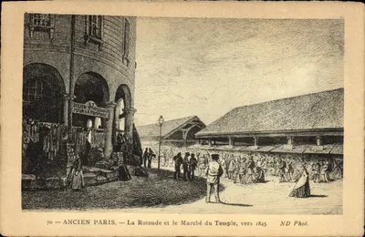 Paris — A Rotonda e o Mercado do Templo, cerca de 1845 — ND Phot.