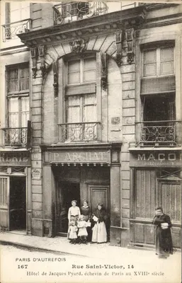 Hôtel de Jacques Pyard, échevin de Paris no século XVIII — Rue Saint-Victor, 14 — Paris d'autrefois, n°167