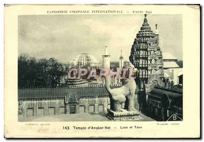 Kaplica Angkor-Vat — Lew i wieża — Międzynarodowa Ekspozycja Kolonialna — Paryż 1901 — Auberlet, Rzeźbiarz — Blanché, Arch.