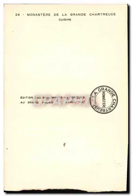 Monastère de la Grande Chartreuse — Cuisine — Édition des Monuments Historiques, Paris, n°24 — Verso