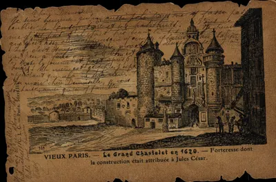 Vieux Paris — Le Grand Chastelet en 1620 — Fortaleza cuja construção era atribuída a Jules César