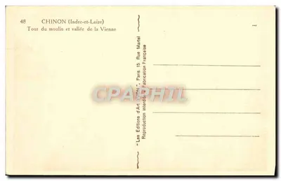 Chinon (Indre-et-Loire) — Torre do moinho e vale da Vienne — Les Éditions d'Art YJON, Paris — Verso