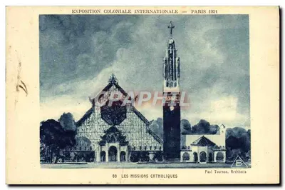 As Missões Católicas — Exposição Colonial Internacional — Paris 1931 — Paul Tournon, Arquiteto