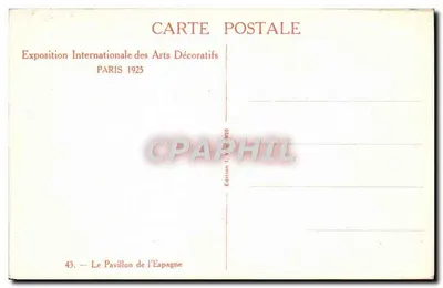 Il Pavillon di Spagna — Esposizione Internazionale degli Arti Decorativi 1925 — Edizione 1925 — Verso