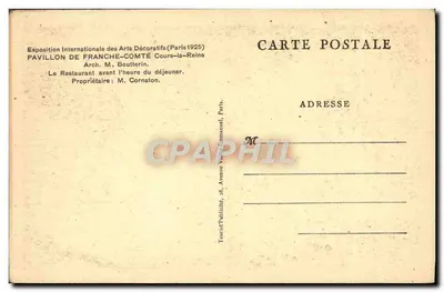 Restauracja przed godziną lunchu — Międzynarodowa Wystawa Sztuki Dekoracyjnej 1925 — Północny Paviljon Franche-Comté, Cours-la-Reine — Rewers