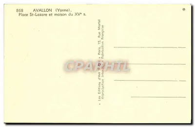 Avallon (Yonne) — Plaza San Lazaro y casa del siglo XV — Les Éditions d'Art Yvon, París — Reverso