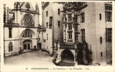 Pierrefonds — Le Château — La Chapelle — LL. — N° 51