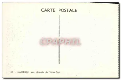 Marseille — Vue générale du Vieux-Port — Carte postale n°102 — Verso