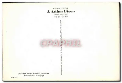 Miramar Hotel — Funchal, Madeira — J. Arthur Dixon, MDR. 52 — Back