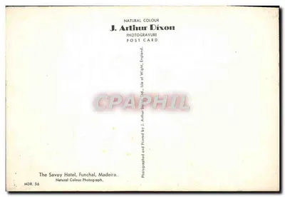 The Savoy Hotel, Funchal — Madeira — J. Arthur Dixon, MDR. 56 — Back