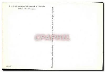 Rzemieślnicy tworzący meble z wąska w Camacha — Madeira — Wydawca J. Arthur Dixon & Co. Ltd., Wyspa Wight, Wielka Brytania, nr MDR.13 — Rewers