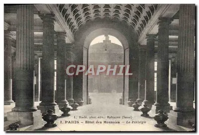 Paris - Hotel das Moedas - O Pérystile — L. Haslé, fot.édit., Robinson (Seine), n°2