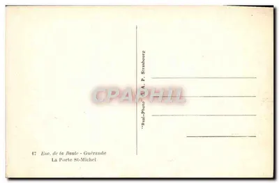 La Porte Saint-Michel — Guérande — editor A. P. Strasbourg, n° 47 — Reverso