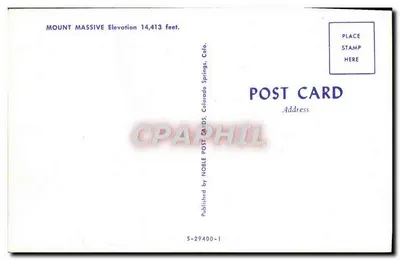Mount Massive — 14,413 feet — Published by NOBLE POST CARDS, S-29400-1 — Verso