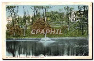 A fonte no parque Hamilton — Waterbury, Conn. — Pub. by Morris Berman, New Haven, Conn.