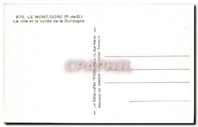 Mont-Dore (P.-de-D.) — Miasto i dolina Dordogne — Wydawnictwo Sztuki 'YVON' Paryż — Rewers