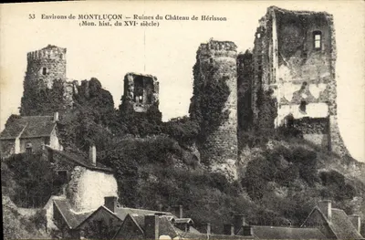 Aproximadamente de MONTLUÇON — Ruínas do Castelo de Hérisson — (Monumento histórico do século XVI)