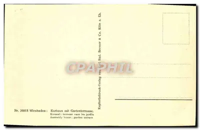 Wiesbaden, Kurhaus z tarasem ogrodowym — wydawca Kupferstichdruck-Verlag von Karl Rud. Bremer & Co. Köln — Rewers