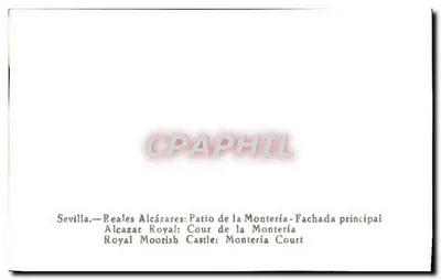 Sevilha — Alcázar Real: Pátio da Montería — Fachada principal — Verso