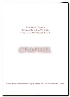 Catedral de Colônia — Lado oeste — Reno. Ansichtskartenverlag Jos. Kessel, Niederdollendorf b. Bonn — Verso