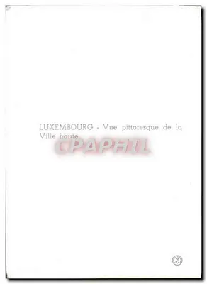 Grand-Duché de Luxembourg — vue panoramique de la Ville haute — éditeur anonyme — Verso