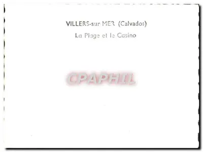 Villers-sur-Mer — La Spiaggia e il Casino — Verso