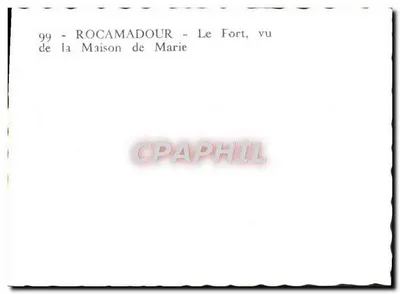Rocamadour — O Forte visto da Casa de Maria — n°99 — Verso