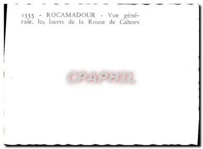 Rocamadour — Vista general, los giros de la Carretera de Cahors — 1555 — Reverso