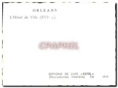 Orléans — Het Stadhuis (16e eeuw) — Éditions de Luxe « Estel » n° 2410 — Achterkant