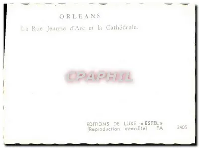 Orléans — Rue Jeanne d'Arc e la Cattedrale — Edizioni di Lusso « Estel » FA 2405 — Verso