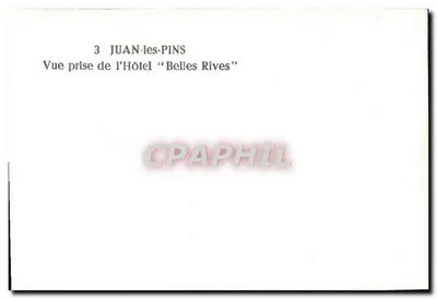 Juan-les-Pins — Ansicht vom Hotel "Belles Rives" — n°3 — Rückseite