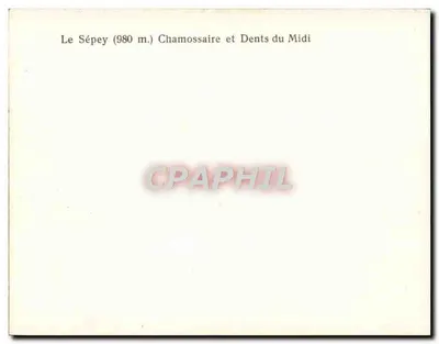 Le Sépey (980 m.) — Chamossaire e Dents du Midi — Verso