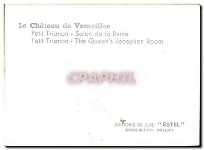 Pequeno Trianon - Salão da Rainha — O Castelo de Versailles — Éditions de Llxé 'Estel' — Verso