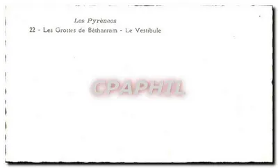 Grutas de Bétharram — O Vestíbulo — Les Pyrénées — 22 — Verso