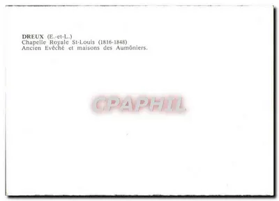 Dreux (Eure-et-Loir) — Capela Real de São Luís (1816-1848) e antigos bispos — Verso